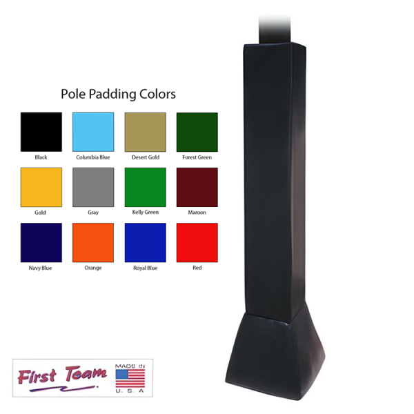 First Team Pole Padding features all-weather material, easy velcro attachment, and thick foam for added safety and protection during intense gameplay